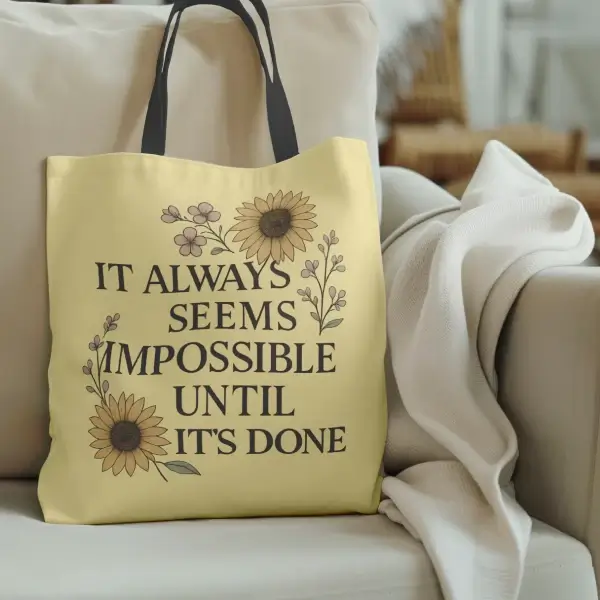 Motivational Tote Bag - It Always Seems Impossible